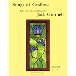 Songs of Godlove, Volume II: S-Z