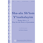 Sha-alu Sh'lom Y'rushalayim