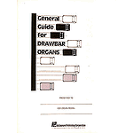 General Guide For Drawbar Organs