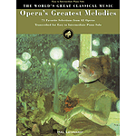 Opera's Greatest Melodies