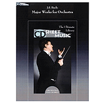 J.S. Bach: Major Works for Orchestra