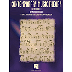 Contemporary Music Theory - Level Three