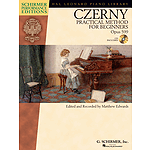 Carl Czerny - Practical Method for Beginners, Op. 599