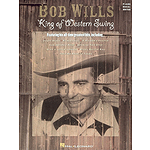 Bob Wills - King of Western Swing