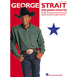 George Strait - Latest Greatest Straitest Hits