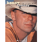 Kenny Chesney - When the Sun Goes Down