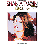 Shania Twain - Come On Over