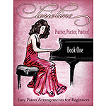 Lorie Line - Practice, Practice, Practice!