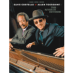 Elvis Costello and Allen Toussaint - The River in Reverse