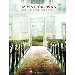 Casting Crowns - The Altar and the Door
