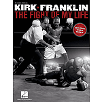 Kirk Franklin - The Fight of My Life