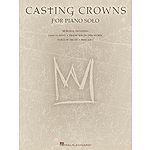 Casting Crowns for Piano Solo
