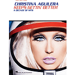 Christina Aguilera - Keeps Gettin' Better