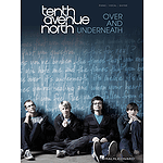 Tenth Avenue North - Over and Underneath