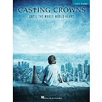 Casting Crowns - Until the Whole World Hears