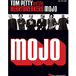 Tom Petty and the Heartbreakers - Mojo