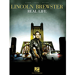 Lincoln Brewster - Real Life