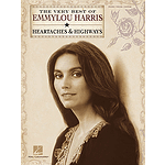 The Very Best of Emmylou Harris: Heartaches & Highways