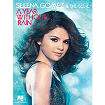 Selena Gomez & The Scene - A Year Without Rain