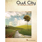 Owl City - All Things Bright and Beautiful