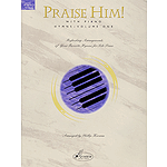 Praise Him!