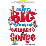 Mighty Big Book of Children's Songs