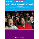 The Big Book of Children's Movie Songs