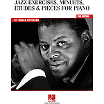 Oscar Peterson - Jazz Exercises, Minuets, Etudes & Pieces for Piano
