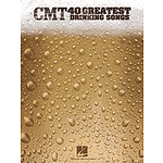 CMT's 40 Greatest Drinking Songs