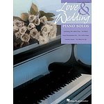 Love and Wedding Piano Solos - 2nd Edition