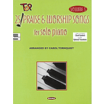 25 Top Praise & Worship Songs for Solo Piano - Volume 3