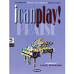 I Can Play! Praise
