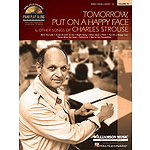 Tomorrow, Put on a Happy Face & Other Songs of Charles Strouse