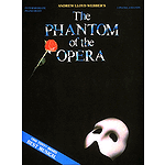 Phantom of the Opera - Andrew Lloyd Webber