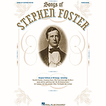 The Songs of Stephen Foster