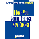 I Love You, You're Perfect, Now Change