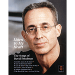 Listen to My Heart - The Songs of David Friedman