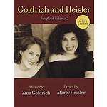 Goldrich and Heisler - Songbook, Volume 2