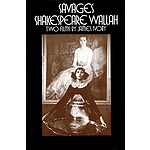 Savages/Shakespeare Wallah