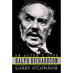 Ralph Richardson - An Actor's Life