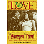 Love from Shakespeare to Coward: An Enlightening Entertainment