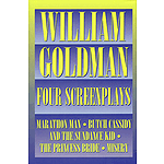 William Goldman - Four Screenplays