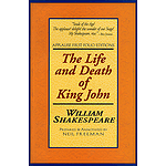 The Life and Death of King John