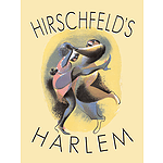 Hirschfeld's Harlem
