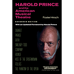 Harold Prince and the American Musical Theatre