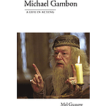 Michael Gambon - A Life in Acting