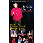 On Singing Onstage with David Craig (VHS)