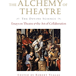 The Alchemy of Theatre - The Divine Science