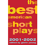 The Best American Short Plays 2001-2002