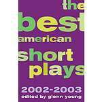 The Best American Short Plays 2002-2003